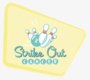 Strike Out Childhood Cancer Bowling, HD Png Download, Free Download
