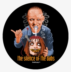 Silence Of The Dabs Dabpadz - Silence Of The Dabs, HD Png Download, Free Download