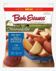 Bob Evans Sea Salt Red Potato Wedges - Bob Evans Steamables, HD Png Download, Free Download