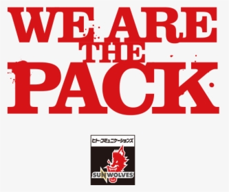 We Are The Pack - Poster, HD Png Download, Free Download