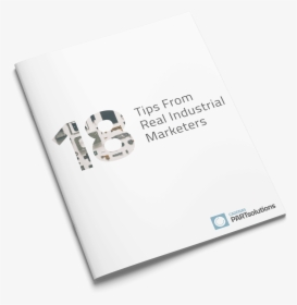Ebook Cover 18 Tips From Real Industrial Manufacturers - Illustration, HD Png Download, Free Download