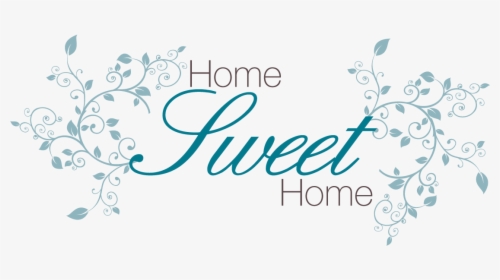 Home Sweet Home Blue, HD Png Download, Free Download