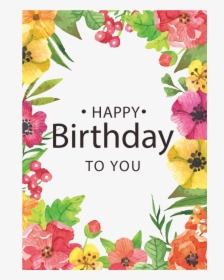 Clipart Flowers Happy Birthday - Happy Birthday Flowers Card, HD Png Download, Free Download