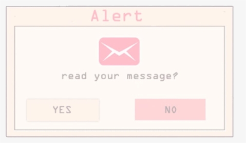 #message #pink #alert #yes #no #overlay #tumblr #freetoedit - Display Device, HD Png Download, Free Download