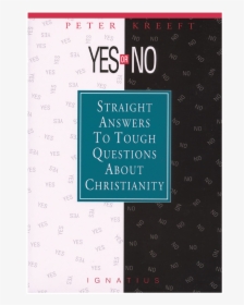 Yes Or No Straight Answers To Tough Questions About - Paper, HD Png Download, Free Download