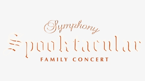 Halloween Symphony Spooktacular Family Concert - Calligraphy, HD Png Download, Free Download