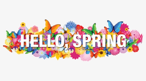 Hello, Spring - Hello Spring Images Transparent, HD Png Download, Free Download