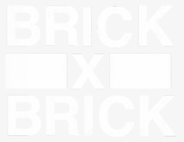 Brick By Brick - Brick By Brick Logo, HD Png Download, Free Download