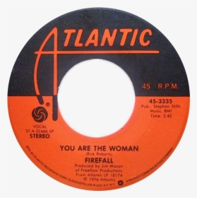 You Are The Woman By Firefall Us Vinyl A-side - First Time Ever I Saw Your Face Record, HD Png Download, Free Download