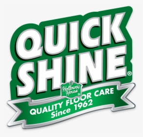 Quick Shine Floor Brand Logo - Holloway House, HD Png Download, Free Download
