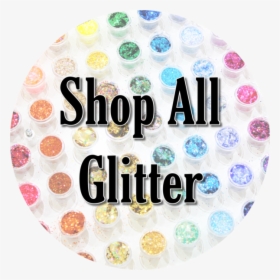 Shop All Glitter - Circle, HD Png Download, Free Download