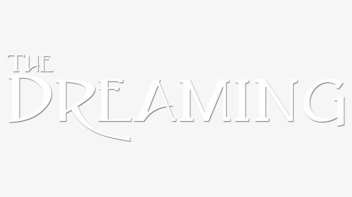 The Dreaming - Calligraphy, HD Png Download, Free Download