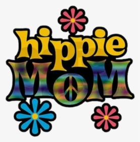 #hippie #mom #retro #flowers #psychedelic #floral - Hippie Peace And Love, HD Png Download, Free Download
