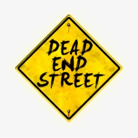 Dead End Street Sign - Sign Sign, HD Png Download, Free Download