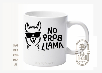 Llama Svg Cut File - No Prob Llama Svg, HD Png Download, Free Download
