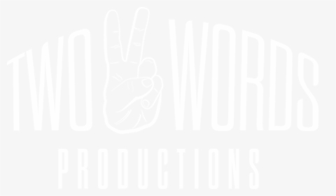 Two Words Productions, HD Png Download, Free Download