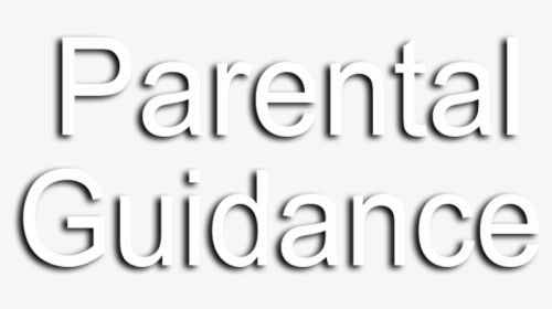 Parental Guidance Png - Black-and-white, Transparent Png, Free Download