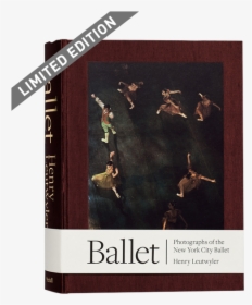 Henry Leutwyler Ballet Book, HD Png Download, Free Download