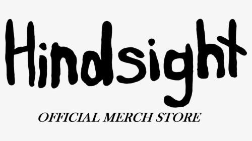Hindsight - Calligraphy, HD Png Download, Free Download