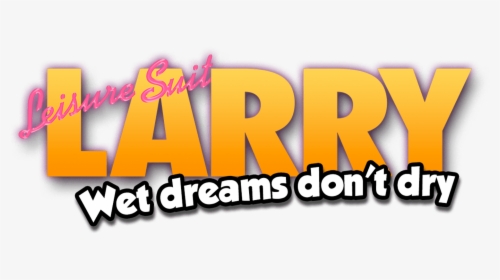 Leisure Suit Larry Wet Dreams Logo, HD Png Download, Free Download